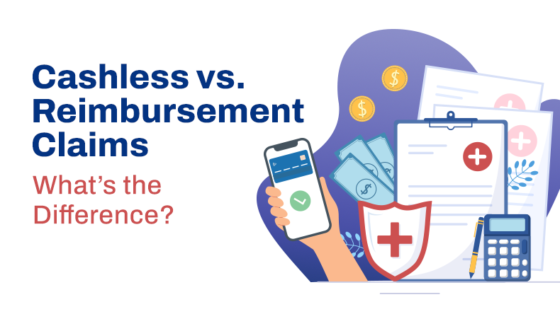 Understanding Cashless And Reimbursement Claim Procedures